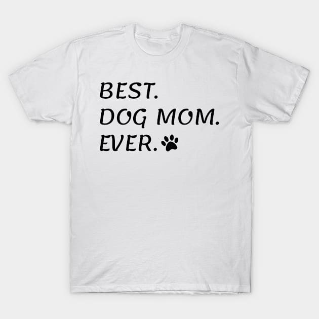 Dog Mom , Mom birthday gift ideas, women gifts for mom, mothers day gift, funny mom , Fur Mama, Dog Lover, Gift for Her mom gift T-Shirt by CoApparel